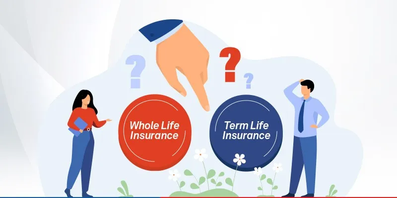 Term vs. Whole Life Insurance